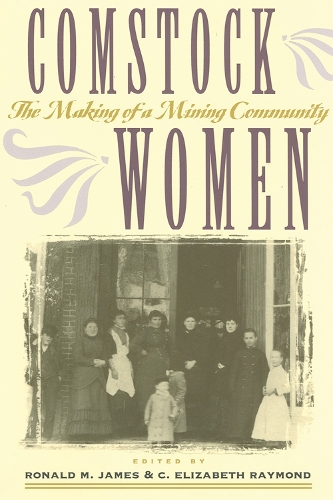Comstock Women: Making of a Mining Community (Paperback)