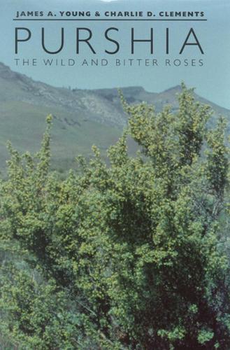 Purshia: The Wild and Bitter Roses (Hardback)