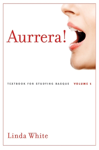 Aurrera! v. 1: A Textbook for Studying Basque (Hardback)