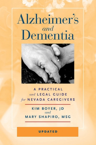 Alzheimer's and Dementia: A Practical and Legal Guide for Nevada Caregivers (Paperback)