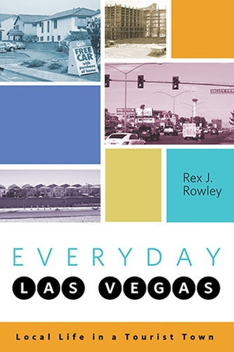 Everyday Las Vegas: Local Life in a Tourist Town (Paperback)