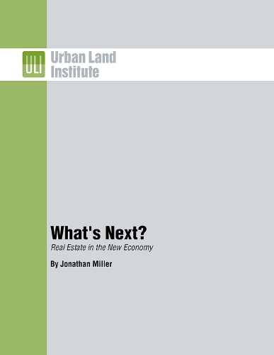 What's Next?: Real Estate in the New Economy (Paperback)
