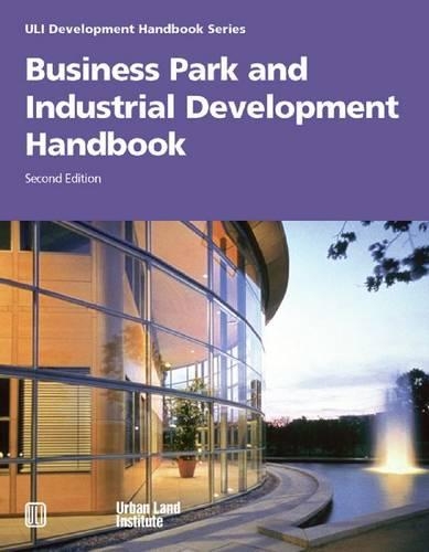Business Park and Industrial Development Handbook - Development Handbook Series (Paperback)
