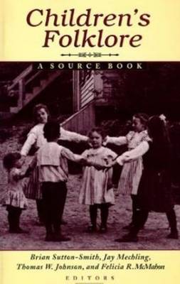 Children's Folklore: A Source Book (Paperback)