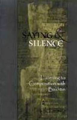 Saying And Silence (Paperback)