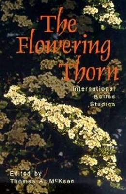 The Flowering Thorn: International Ballad Studies (Paperback)