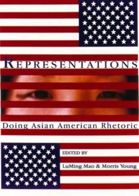 Representations: Doing Asian American Rhetoric (Paperback)