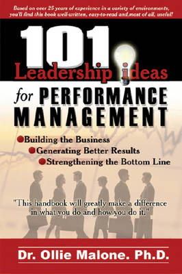 101 Leadership Actions for Performance Management - 101 Leadership Actions (Paperback)