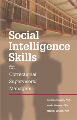 Social Intelligence Skills for Correctional Managers (Paperback)