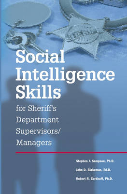 Social Intelligence Skills for Sherrif's Departments (Paperback)