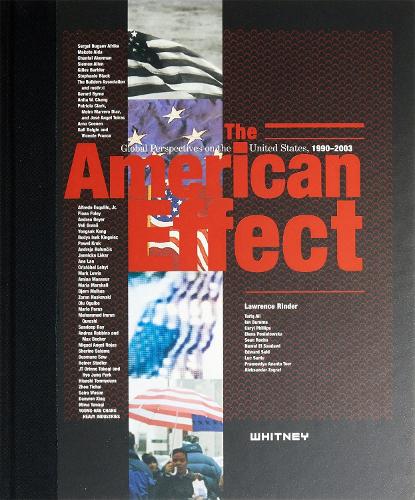 American Effect: Global Perspectives on the U.S.1990-2003 (Hardback)