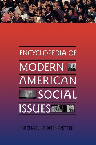 Encyclopedia of Modern American Social Issues (Hardback)