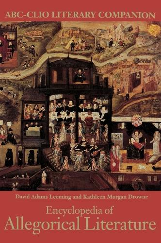 Encyclopedia of Allegorical Literature - ABC-CLIO Literary Companion (Hardback)