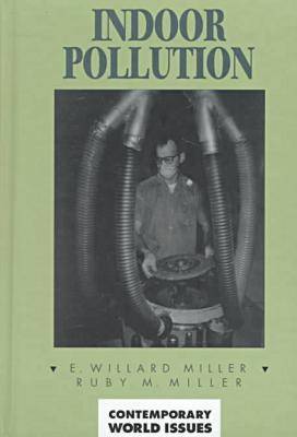 Indoor Pollution: A Reference Handbook - Contemporary World Issues (Hardback)