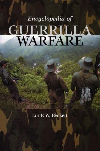 Encyclopedia of Guerrilla Warfare (Hardback)