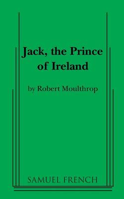 Jack, the Prince of Ireland (Paperback)