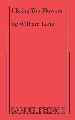 I Bring You Flowers (Paperback)