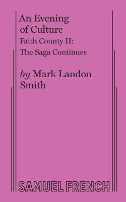 An Evening of Culture: Faith County II (Paperback)