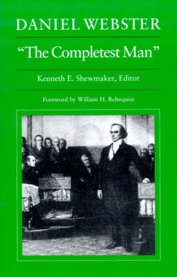 Daniel Webster, "The Completest Man" (Paperback)