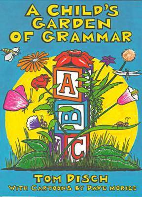 A Child's Garden of Grammar (Paperback)