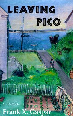 Leaving Pico - Hardscrabble Books (Hardback)