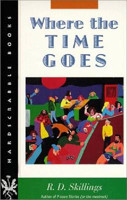 Where the Time Goes - Hardscrabble Books (Paperback)