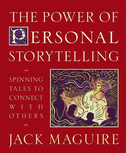 Power of Personal Storytelling (Paperback)
