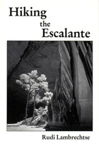 Hiking The Escalante (Paperback)