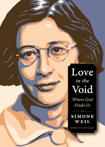Simone Weil Love in the Void