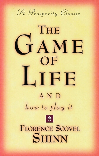 The Game of Life and How to Play it (Paperback)