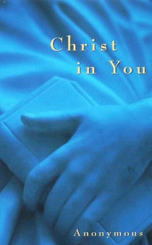 Christ in You (Paperback)