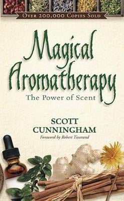 Magical Aromatherapy: The Power of Scent (Paperback)