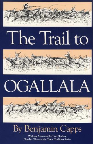 The Trail to Ogallala (Hardback)