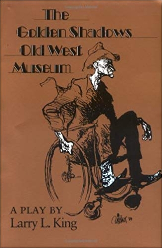 The Golden Shadows Old West Museum: A Play - Texas Tradition Series (Paperback)