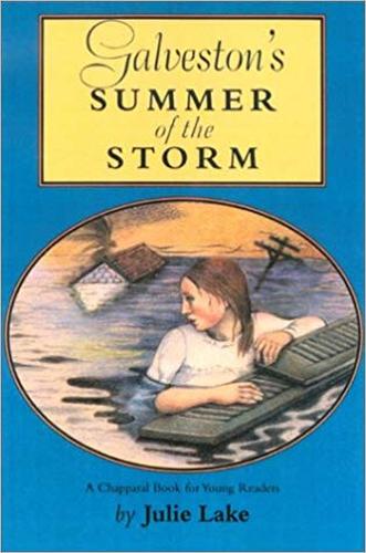 Galveston's Summer of the Storm - Chaparral Book for Young Readers (Paperback)