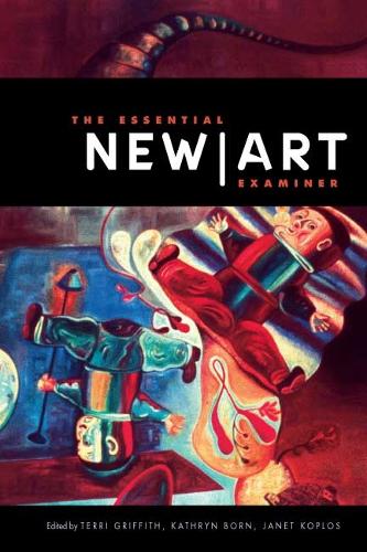 The Essential New Art Examiner (Paperback)