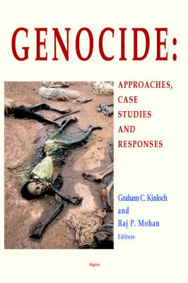 Genocide: Approaches, Case Studies, And Responses (Paperback)