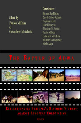 The Battle of Adwa- Reflections on Ethiopia's Historic Victory Against European Colonialism (Paperback)