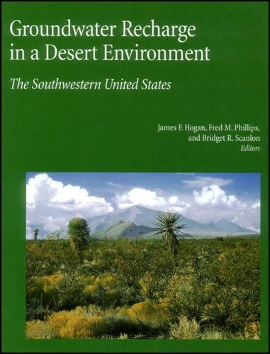 Groundwater Recharge in a Desert Environment: The Southwestern United States - Water Science and Application (Hardback)