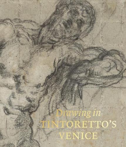 Drawing in Tintoretto's Venice (Hardback)