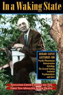 In a Waking State: Edgar Cayce Lectures (Paperback)
