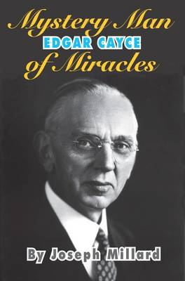 Edgar Cayce Mystery Man of Miracles (Paperback)