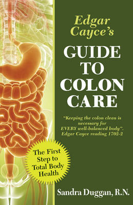 Edgar Cayce's Guide to Colon Care (Paperback)