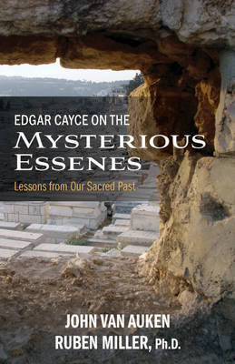 Are Press Edgar Cayce On The Mysterious Essenes