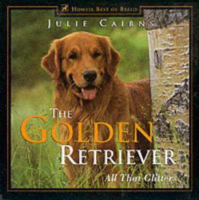 The Golden Retriever - Howell reference books (Hardback)