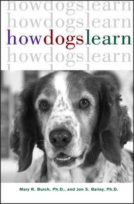How Dogs Learn - Howell reference books (Hardback)