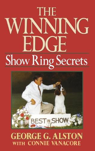 The Winning Edge: Show Ring Secrets - Howell reference books (Hardback)