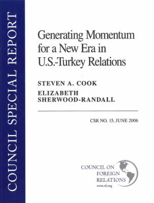 Generating Momentum for a New Era in U.S.-Turkey Relations (Paperback)