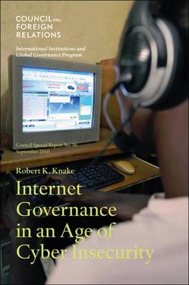 Internet Governance in an Age of Cyber Insecurity (Paperback)