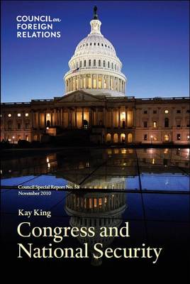 Congress and National Security: Council Special Report (Paperback)